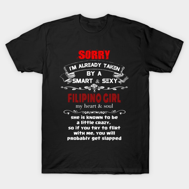 Sorry, I'm already taken by a Filipino Girl T-Shirt by Jambo Designs
